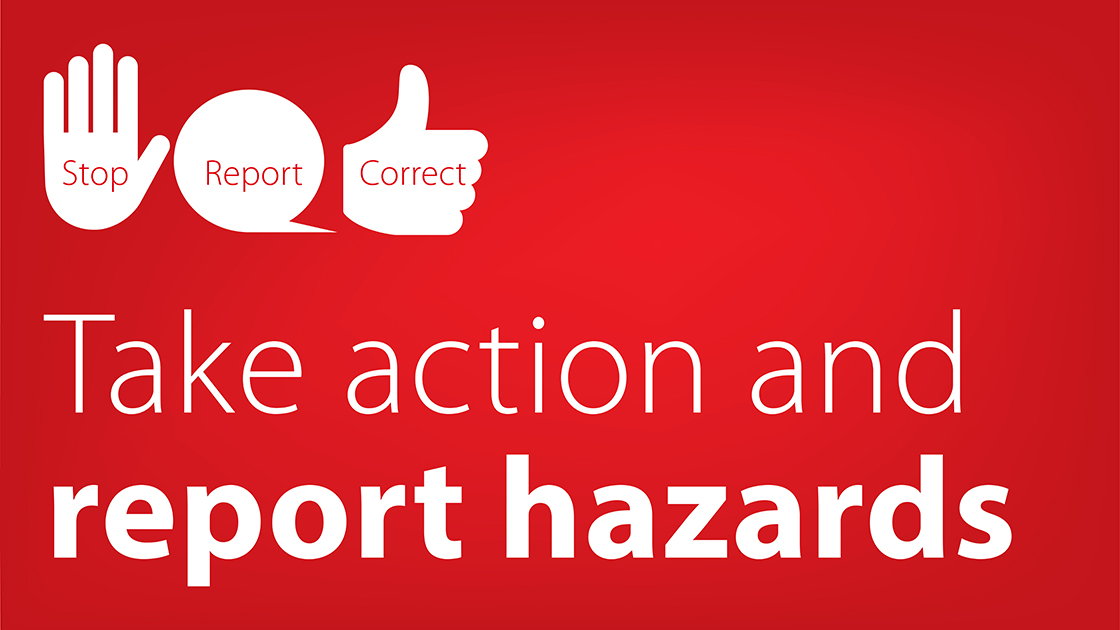 Take action and report hazards sign