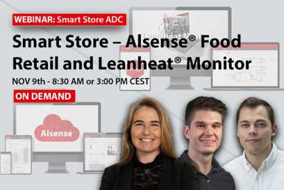 Webinar 5 – Smart Store – Alsense® Food Retail and Leanheat® Monitor - ON DEMAND
