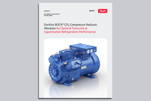 New whitepaper: Danfoss BOCK® CO₂ Compressor Reduces Vibration for Optimal Transcritical Supermarket Refrigeration Performance
