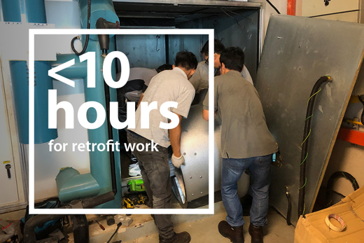 3 men installing a ZerAx fan, and the text "Less than 10 hours for retrofit work"