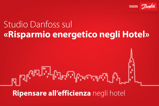 Studio Danfoss sul “Risparmio Energetico negli Hotel”