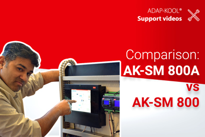 A guide to the main differences between AK-SM 800 and the AK-SM 800A | ADAP-KOOL®